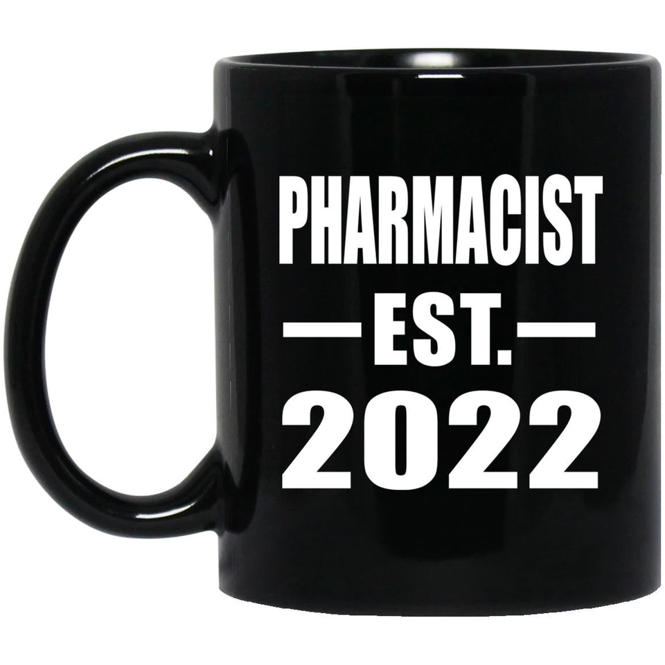 Pharmacist Established EST. 2022 - 11oz Coffee Mug Black