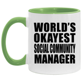World's Okayest Social Community Manager - 11oz Accent Mug Green