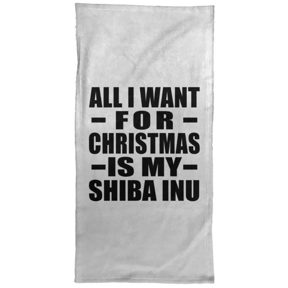All I Want For Christmas Is My Shiba Inu - Hand Towel