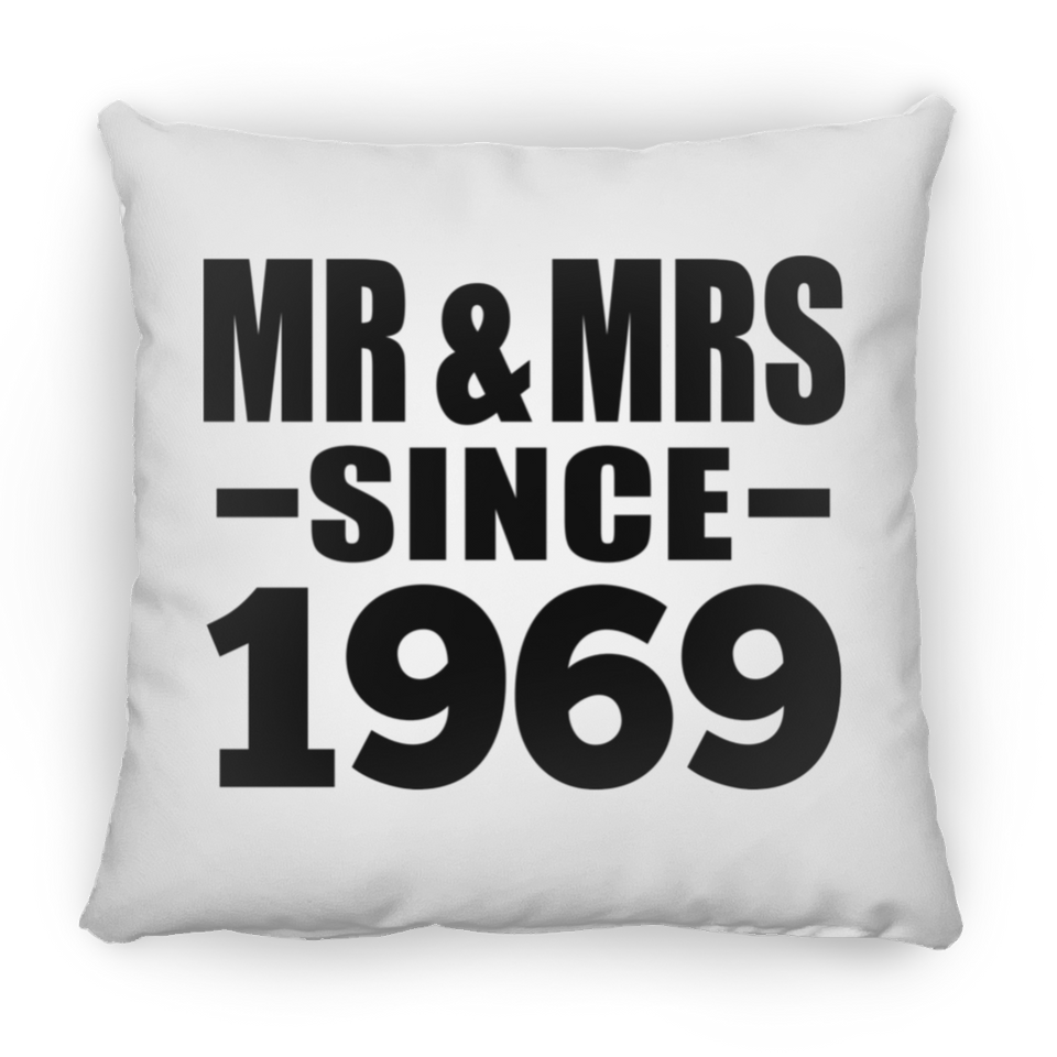 55th Anniversary Mr & Mrs Since 1969 - Throw Pillow