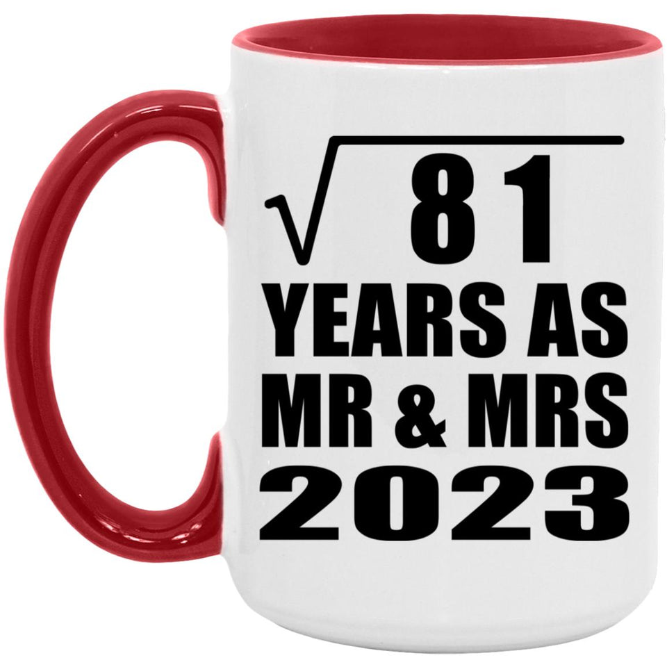 9th Anniversary Square Root of 81 Years As Mr & Mrs 2023 - 15oz Accent Mug Red