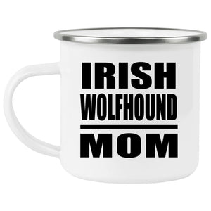 Irish Wolfhound Mom - 12oz Camping Mug