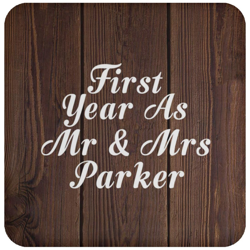 First Year As Mr & Mrs Parker - Drink Coaster D