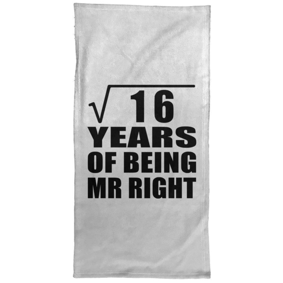 4th Anniversary Square Root of 16 Years of Being Mr Right - Hand Towel