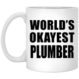World's Okayest Plumber - 11 Oz Coffee Mug