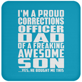 Proud Corrections Officer Dad Of Awesome Son - Drink Coaster