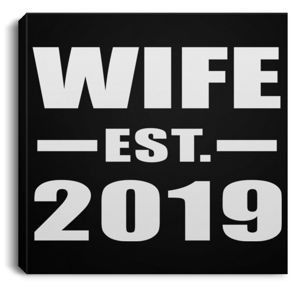 Wife Established EST. 2019 - Canvas Square