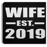 Wife Established EST. 2019 - Canvas Square