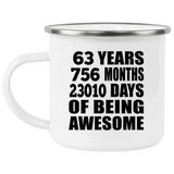 63rd Birthday 63 Years 756 Months 23010 Days Of Awesome - 12oz Camping Mug