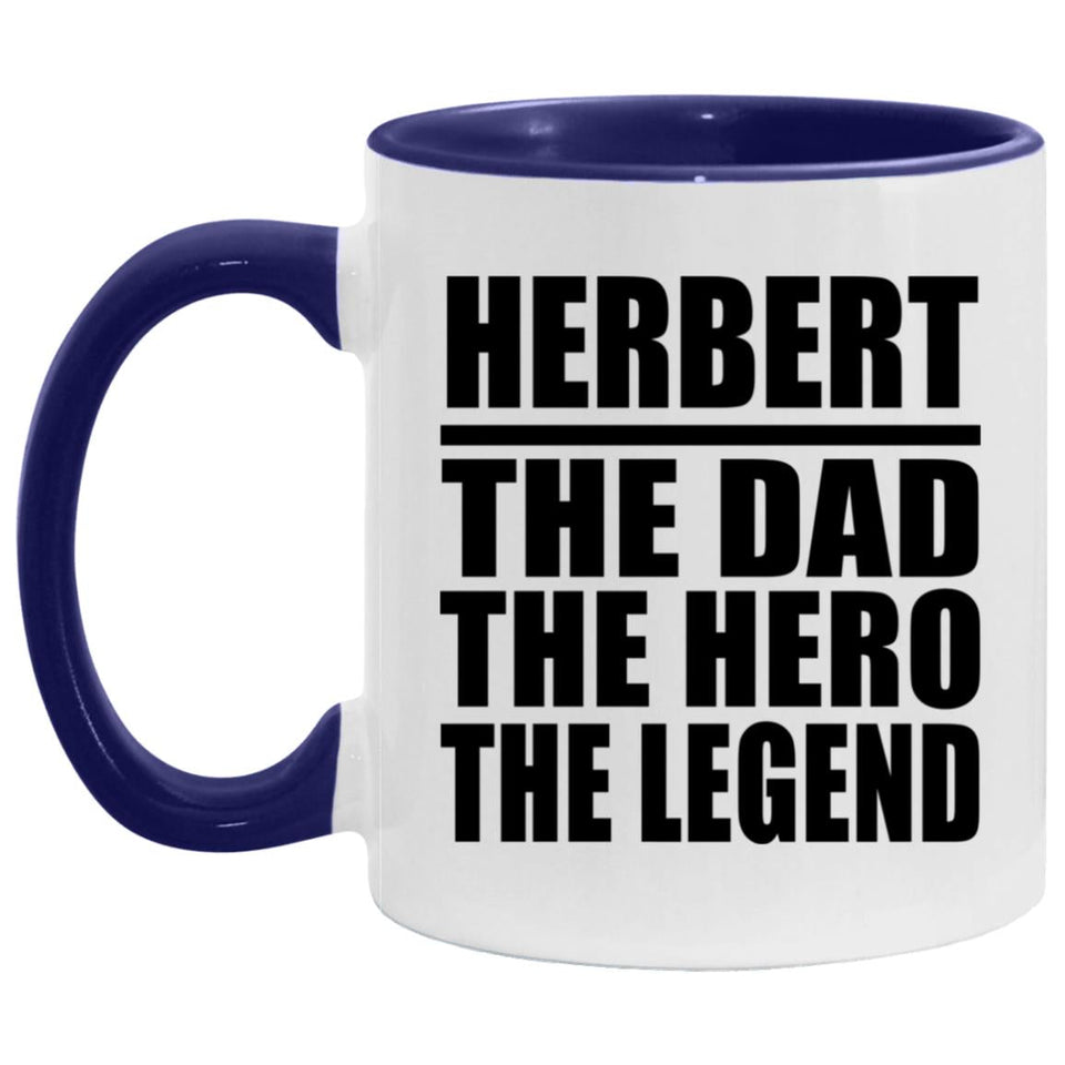 Herbert The Dad The Hero The Legend - 11oz Accent Mug Purple