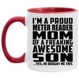 Proud Meter Reader Mom Of Awesome Son - 11oz Accent Mug Red