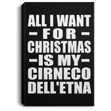 All I Want For Christmas Is My Cirneco Dell'etna - Canvas Portrait