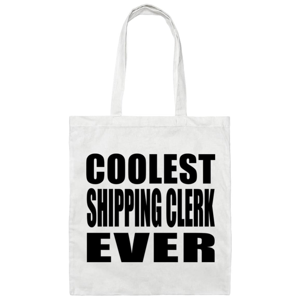 Coolest Shipping Clerk Ever - Tote Bag White