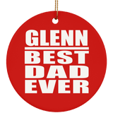 Glenn Best Dad Ever - Circle Ornament