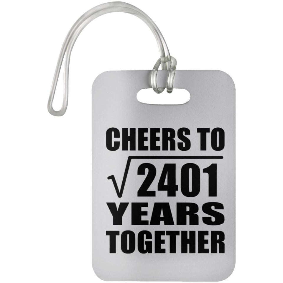 49th Anniversary Cheers To Square Root of 2401 Years Together - Luggage Bag Tag