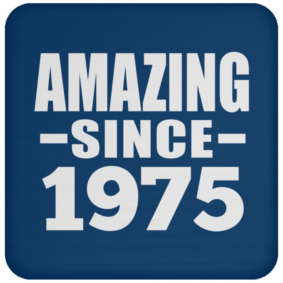 49th Birthday Amazing Since 1975 - Drink Coaster