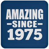 49th Birthday Amazing Since 1975 - Drink Coaster