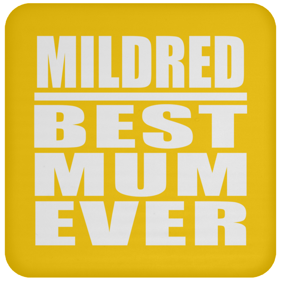 Mildred Best Mum Ever - Drink Coaster