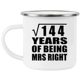 12th Anniversary Square Root of 144 Years of Being Mrs Right - 12oz Camping Mug