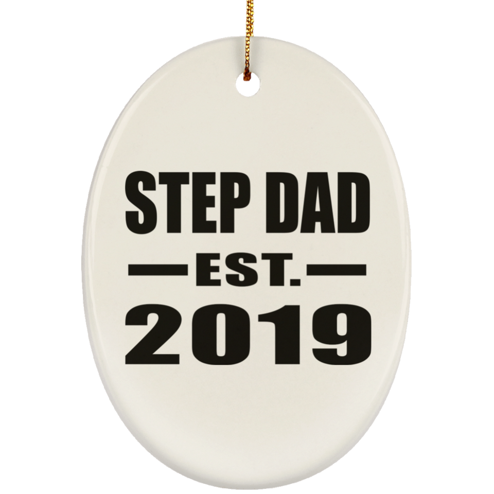 Step Dad Established EST. 2019 - Oval Ornament