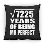 85th Anniversary Square Root of 7225 Years of Mr Perfect - Throw Pillow Black