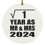 1st Anniversary Square Root of 1 Year As Mr & Mrs 2024 - Circle Ornament