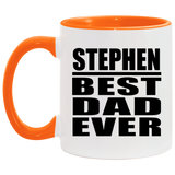 Stephen Best Dad Ever - 11oz Accent Mug Orange