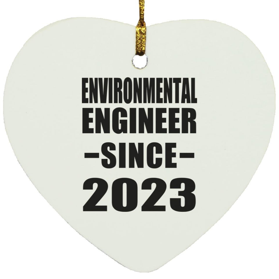 Environmental Engineer Since 2023 - Heart Ornament