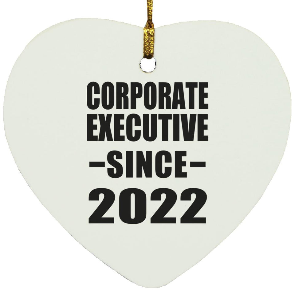 Corporate Executive Since 2022 - Heart Ornament