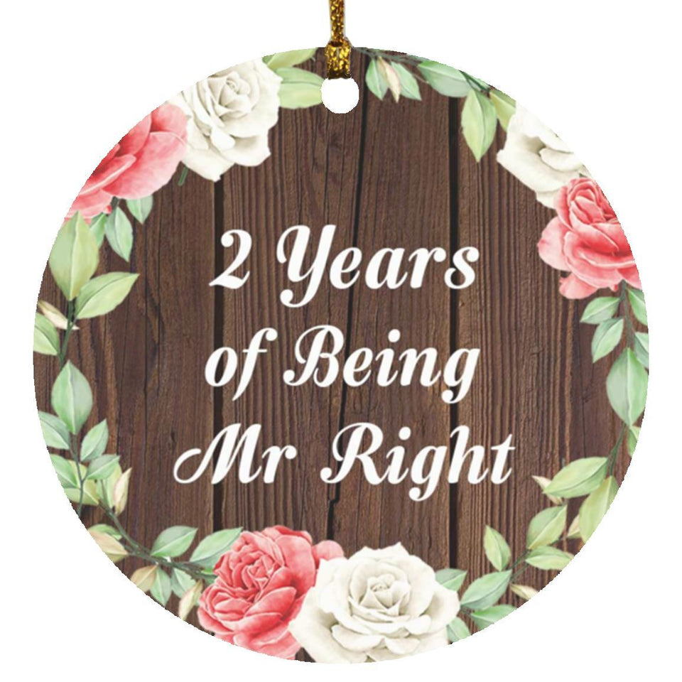 2nd Anniversary 2 Years Of Being Mr Right - Circle Ornament A