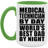 Medical Technician By Day World's Best Dad By Night - 15oz Accent Mug Green