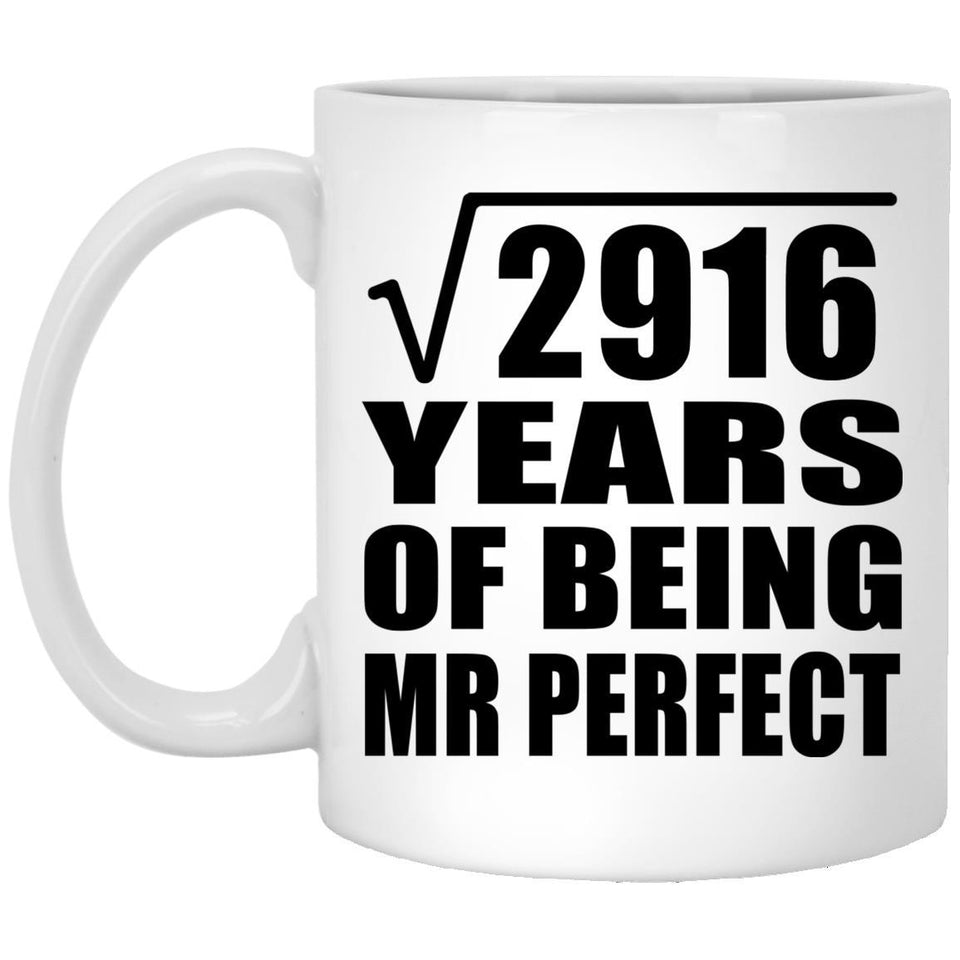 54th Anniversary Square Root of 2916 Years of Mr Perfect - 11oz Coffee Mug