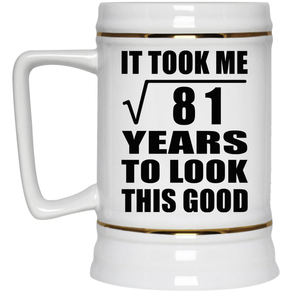 9th Birthday Took Square Root of 81 Years To Look Good - Beer Stein