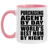 Purchasing Agent By Day World's Best Mom By Night - 11oz Accent Mug Pink