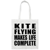 Kite Flying Makes Life Complete - Tote Bag White