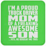 Proud Truck Driver Mom Of Awesome Son - Drink Coaster