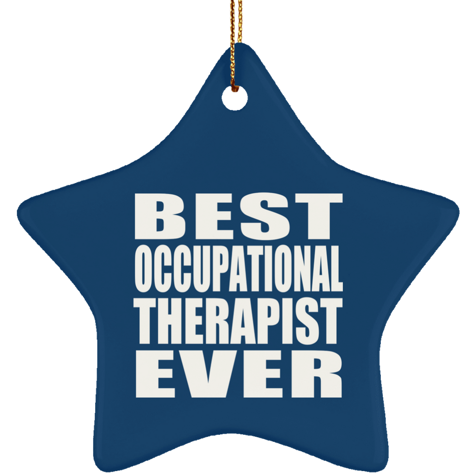 Best Occupational Therapist Ever - Star Ornament