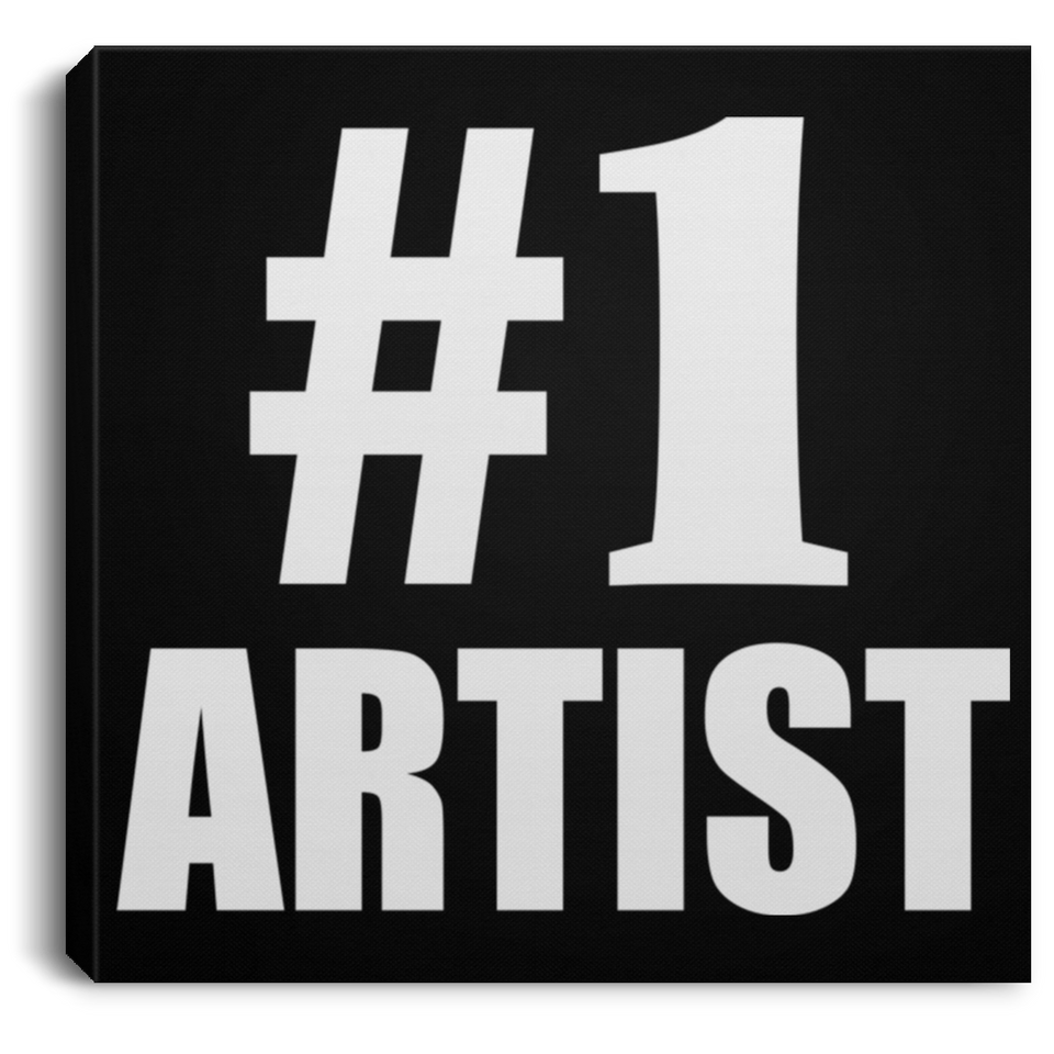 Number One #1 Artist - Canvas Square