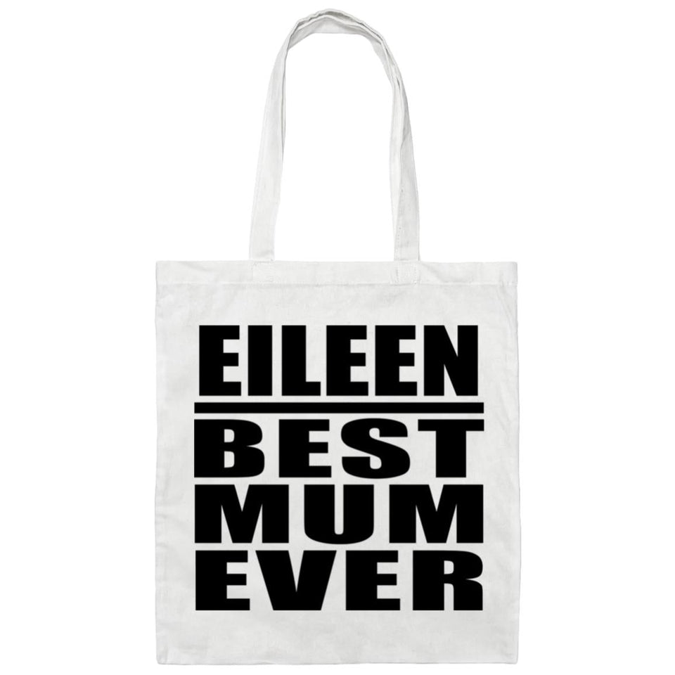 Eileen Best Mum Ever - Tote Bag White
