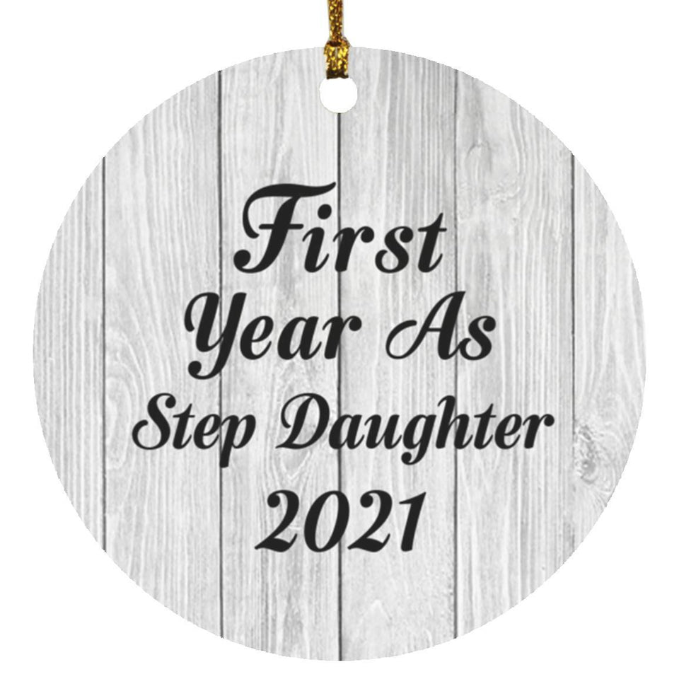 First Year As Step Daughter 2021 - Circle Ornament F