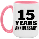 15th Anniversary 15 Years Anniversary - 15oz Accent Mug Pink