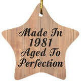 43rd Birthday Made In 1981 Aged To Perfection - Star Ornament C