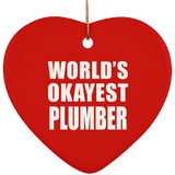 World's Okayest Plumber - Heart Ornament
