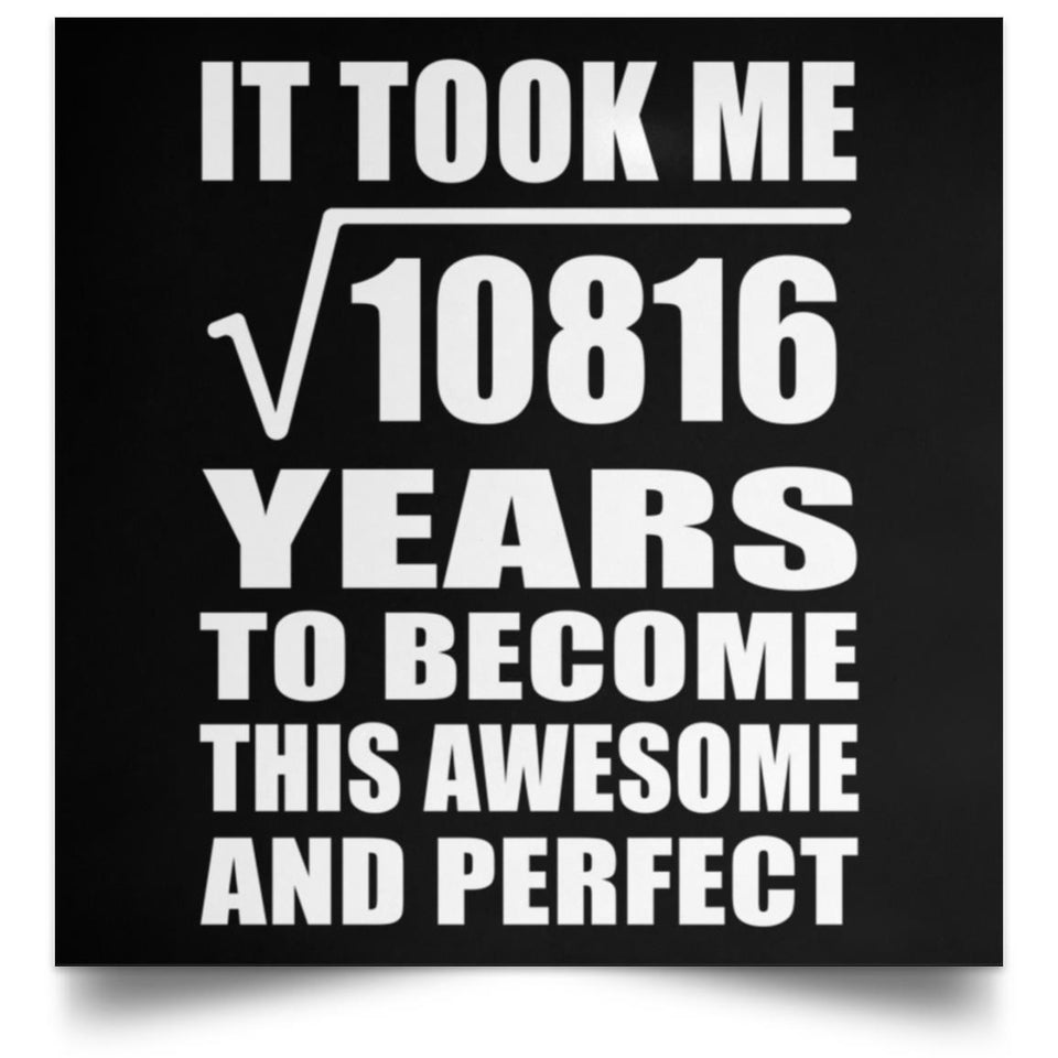 104th Birthday Took Square Root of 10816 Years To Awesome - Poster Square