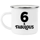 6th Birthday 6 & Fabulous - 12oz Camping Mug