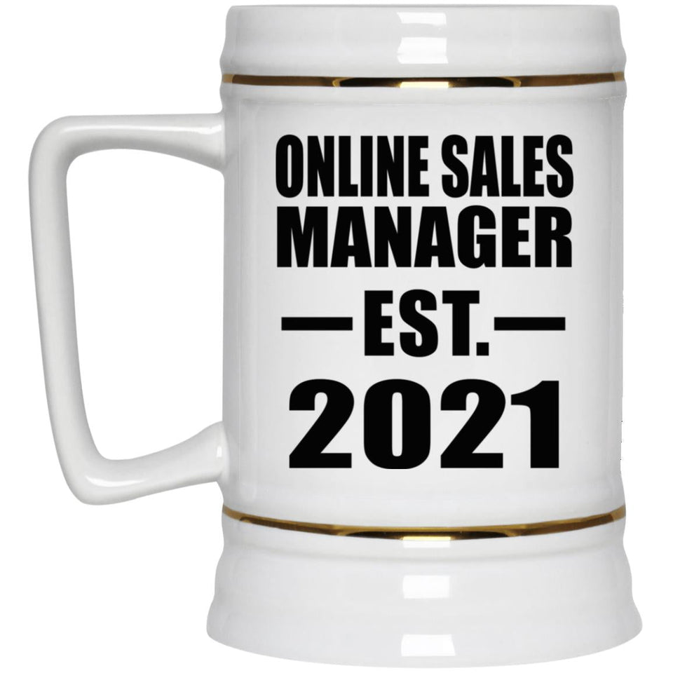 Online Sales Manager Established EST. 2021 - Beer Stein