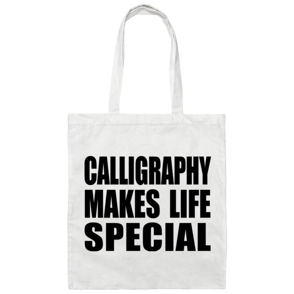Calligraphy Makes Life Special - Tote Bag White