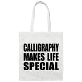 Calligraphy Makes Life Special - Tote Bag White