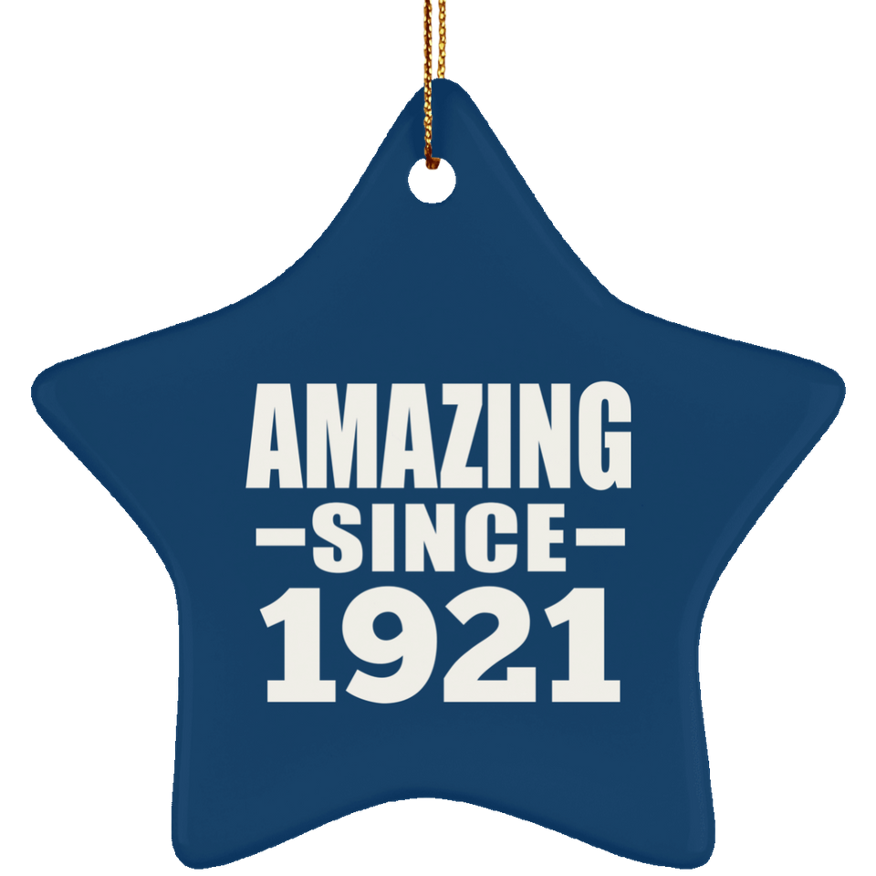 103rd Birthday Amazing Since 1921 - Star Ornament