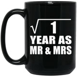 1st Anniversary Square Root of 1 Year As Mr & Mrs - 15oz Coffee Mug Black
